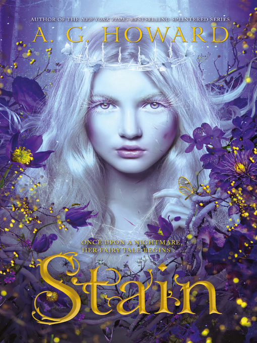 Title details for Stain by A. G. Howard - Available